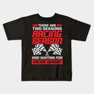 Racing Season Race Car Driver Mechanic Gift Kids T-Shirt